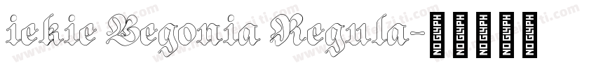 iekie Begonia Regula字体转换